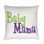 Baby Mama Everyday Pillow